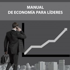 Manual de economía para líderes. Vol.I