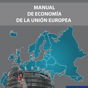 Manual de economía de la Unión Europea. Vol.III