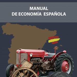 Manual de economía española. Vol.IV