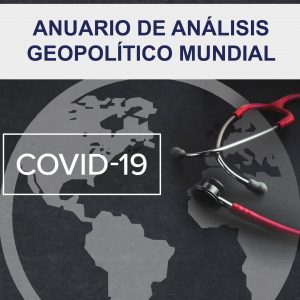 Anuario de Análisis Geopolítico Mundial 2020