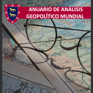 ANUARIO DE ANÁLISIS GEOPOLÍTICO MUNDIAL 2023📚